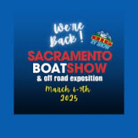 Sacramento Boat Show & Off Road Exposition Sacramento, California 2027