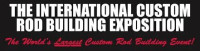 International Custom Rod Building Exposition (ICRBE) Winston-Salem 2027