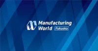 Manufacturing World Fukuoka Fukuoka 2026